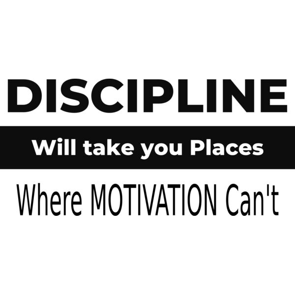 Discipline Will Take You Places Thumbnail